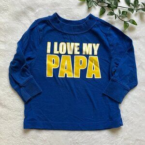 Old Navy 12-18M “I Love My Papa” Long Sleeve Tee Blue & Yellow GUC Baby Unisex
